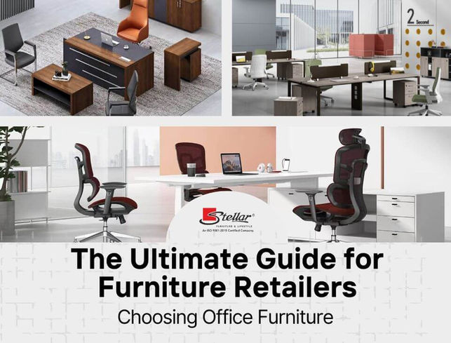 The Ultimate Guide for Furniture Retailers Choosing Office Furniture 