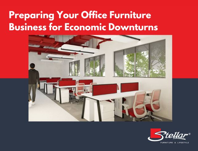 Preparing Your Office Furniture Business for Economic Downturns